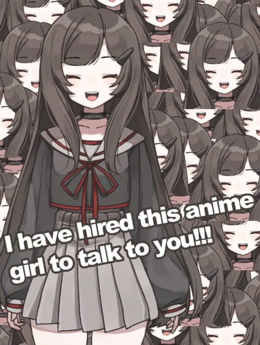Обложка I Have Hired This Anime Girl to Talk to You
