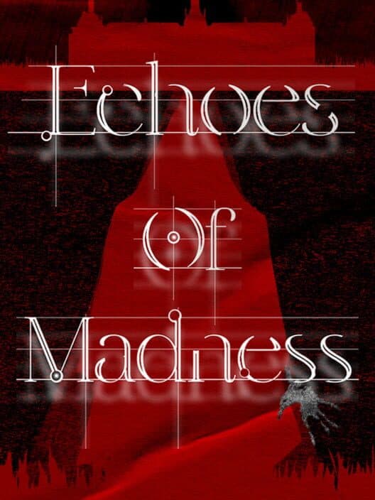 Обложка Echoes of Madness