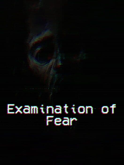 Обложка Examination of Fear