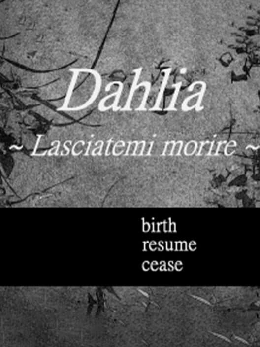Обложка Dahlia: Lasciatemi morire