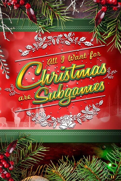 Обложка All I Want for Christmas Are Subgames