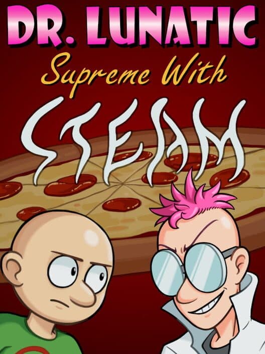 Обложка Dr. Lunatic Supreme With Steam