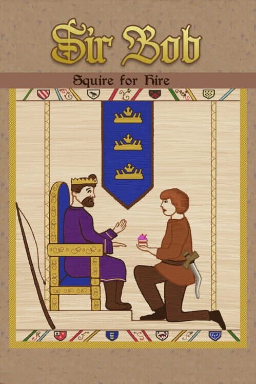 Обложка Sir Bob: Squire for Hire