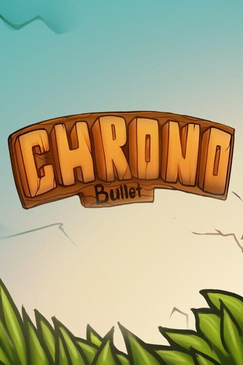 Обложка Chrono Bullet