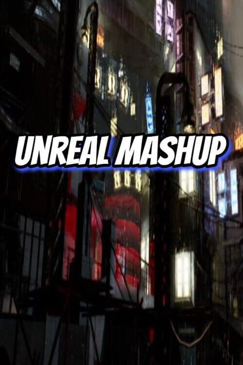 Обложка Unreal Mashup