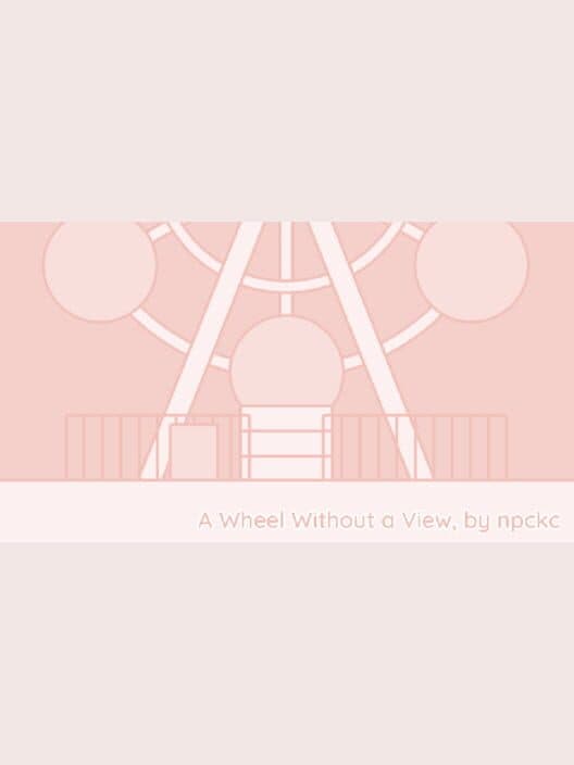 Обложка A Wheel Without a View