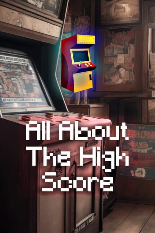 Обложка All About The High Score