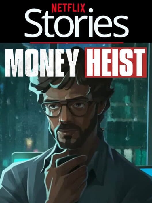 Обложка Netflix Stories: Money Heist
