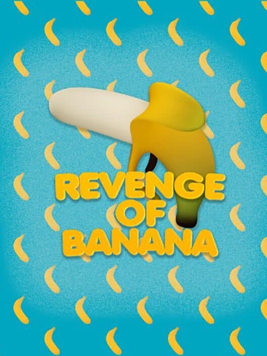Обложка Revenge of Banana