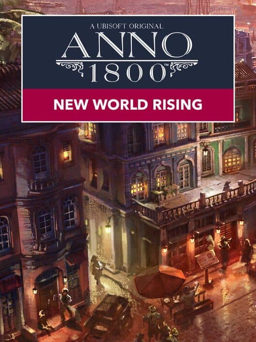 Обложка Anno 1800: New World Rising