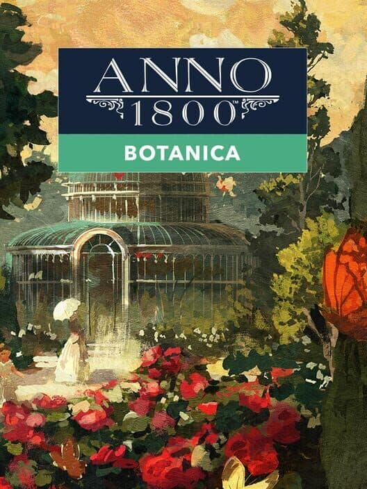 Обложка Anno 1800: Botanica