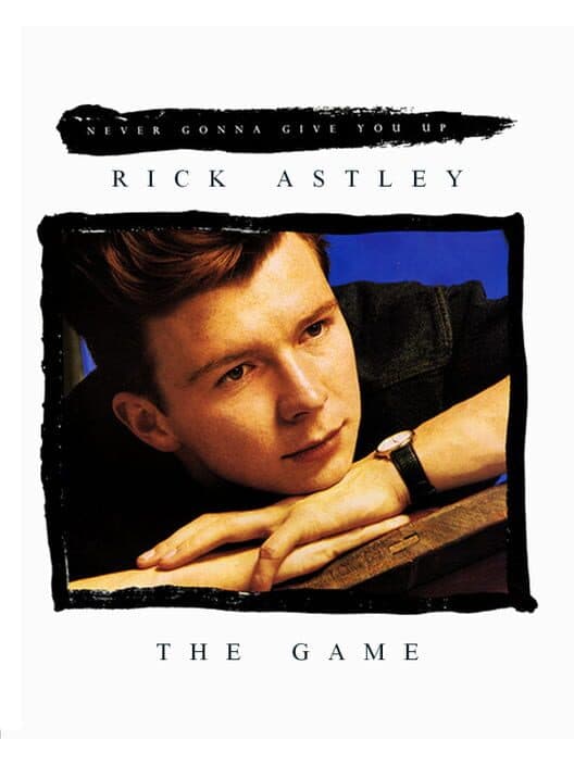 Обложка Rick Astley: The Game
