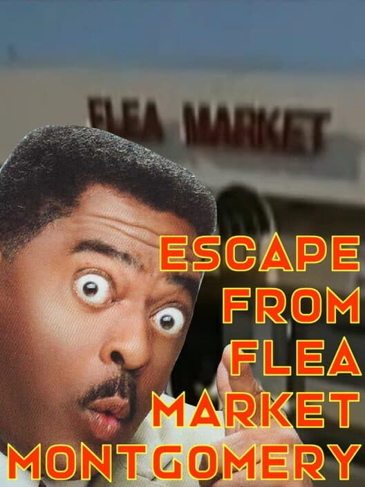 Обложка Escape From Flea Market Montgomery
