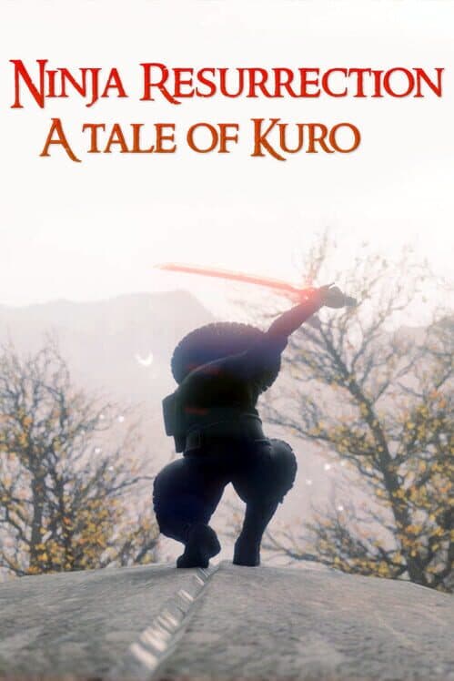 Обложка Ninja Resurrection: A tale of Kuro