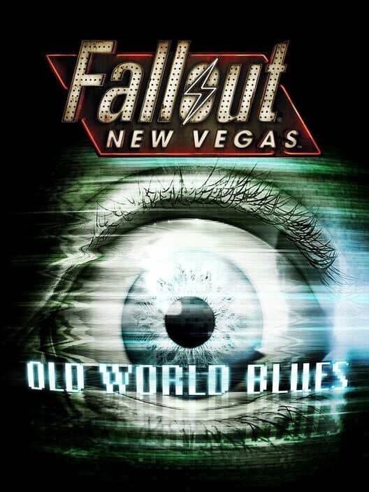 Обложка Fallout: New Vegas - Old World Blues