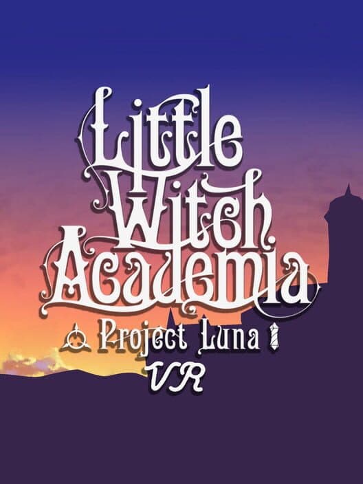 Обложка Little Witch Academia: Project Luna