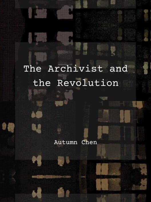 Обложка The Archivist and the Revolution