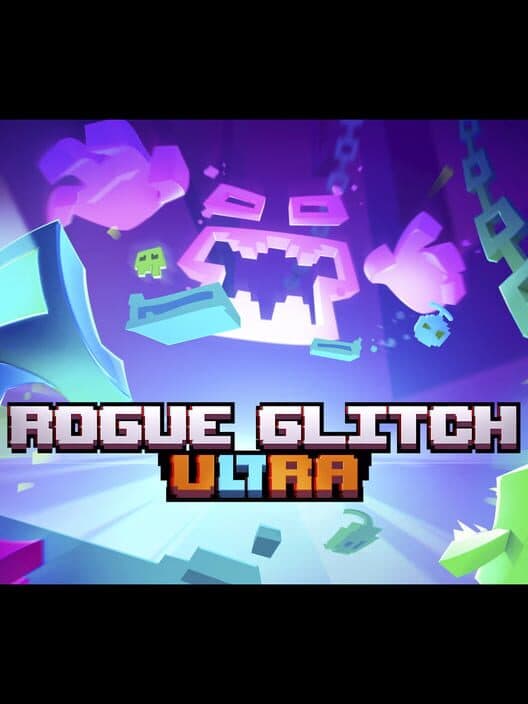 Обложка Rogue Glitch Ultra