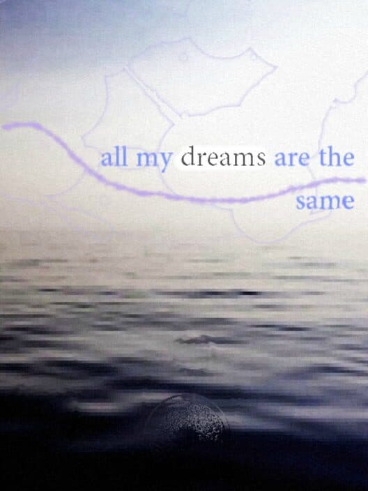 Обложка All My Dreams are the Same!