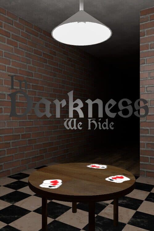 Обложка In Darkness We Hide