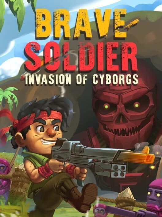 Обложка Brave Soldier: Invasion of Cyborgs