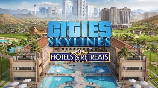 Обложка Cities: Skylines - Hotels & Retreats