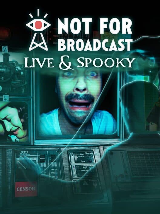 Обложка Not For Broadcast: Live & Spooky