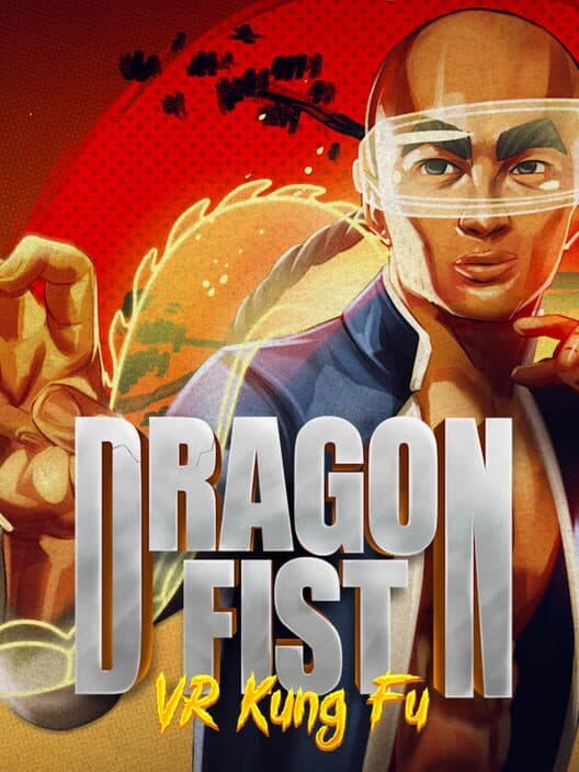 Обложка Dragon Fist: VR Kung Fu
