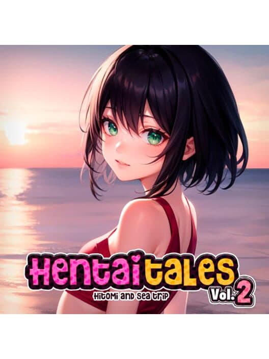 Обложка Hentai Tales Vol. 2: Hitomi and Sea Trip