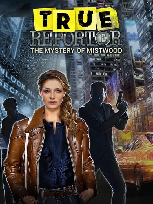 Обложка True Reporter: Mystery of Mistwood