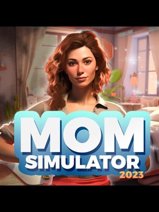 Обложка Mom Simulator 2023