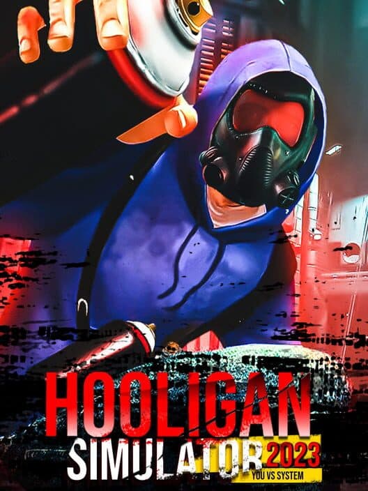 Обложка Hooligan Simulator 2023: You vs. System
