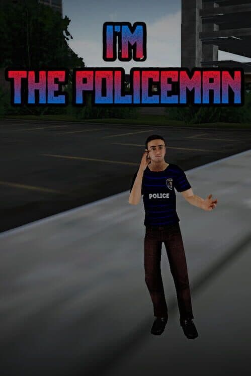 Обложка I'm the Policeman