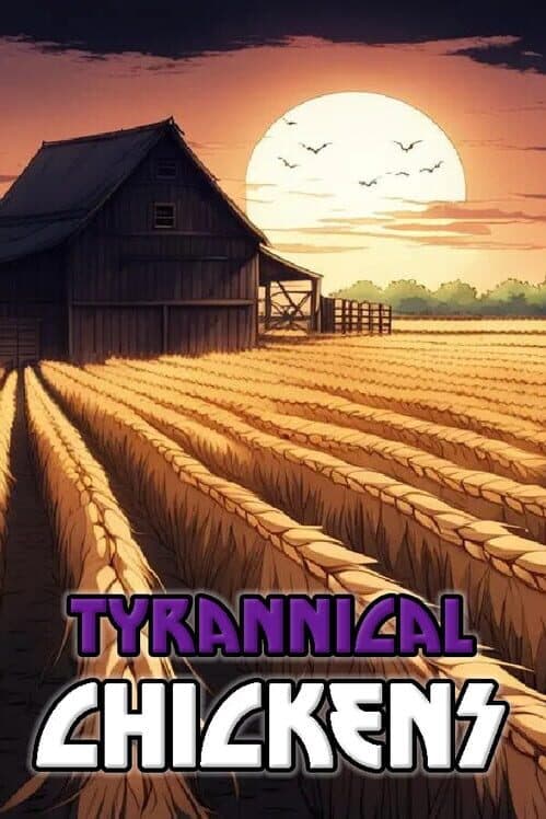 Обложка Tyrannical Chickens