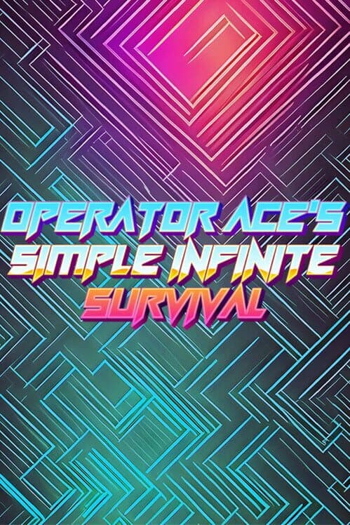 Обложка Operator Ace's Simple Infinite Survival