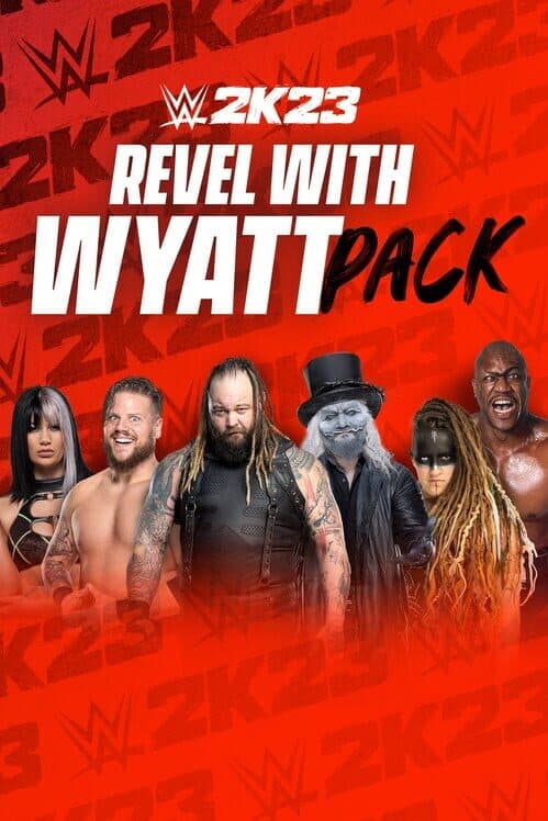 Обложка WWE 2K23: Revel with Wyatt Pack