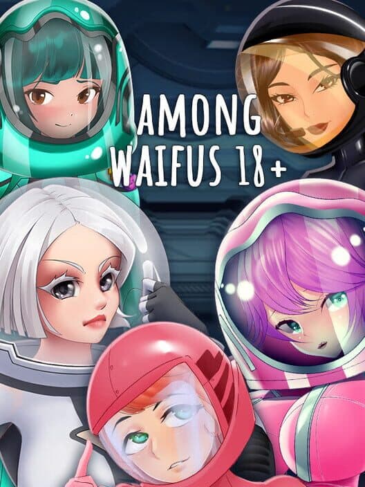 Обложка Among Waifus 18+