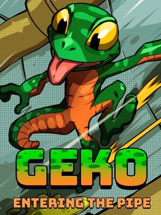 Обложка Geko: Entering The Pipe