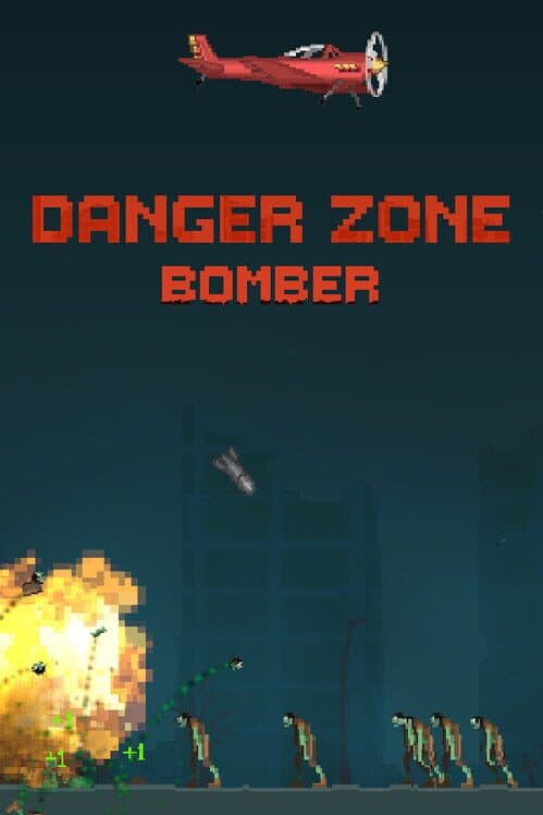Обложка Danger Zone Bomber