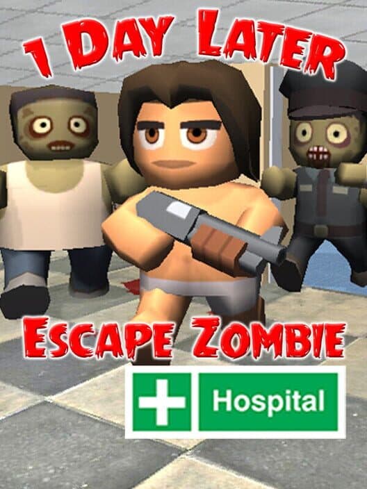 Обложка 1 Day Later: Escape Zombie Hospital