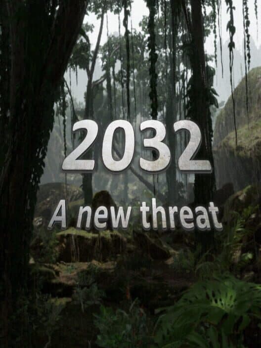 Обложка 2032: A New Threat