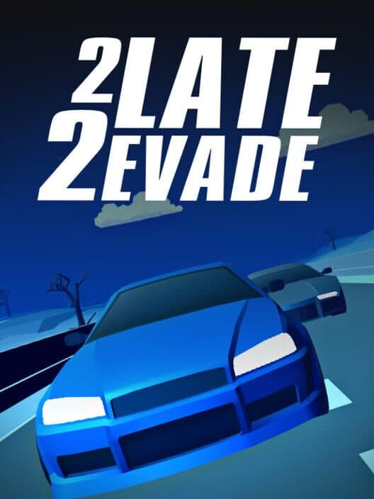 Обложка 2 Late 2 Evade