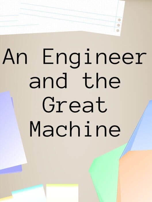 Обложка An Engineer and the Great Machine