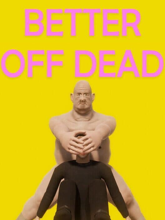 Обложка Better Off Dead: Life as a Prison Guard