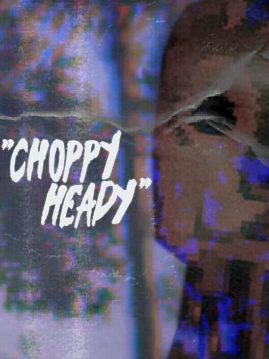 Обложка Choppy Heady