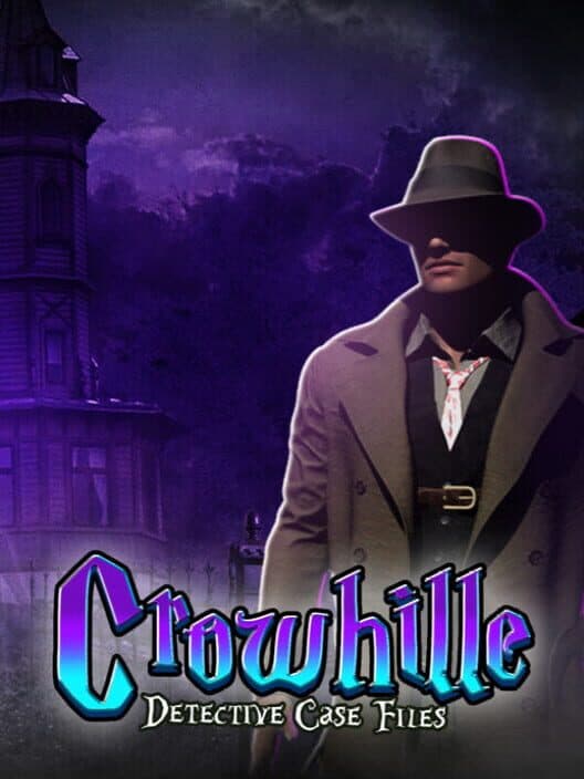 Обложка Crowhille: Detective Case Files VR