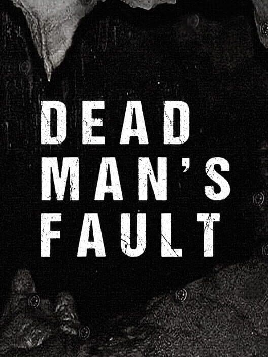 Обложка Dead Man's Fault