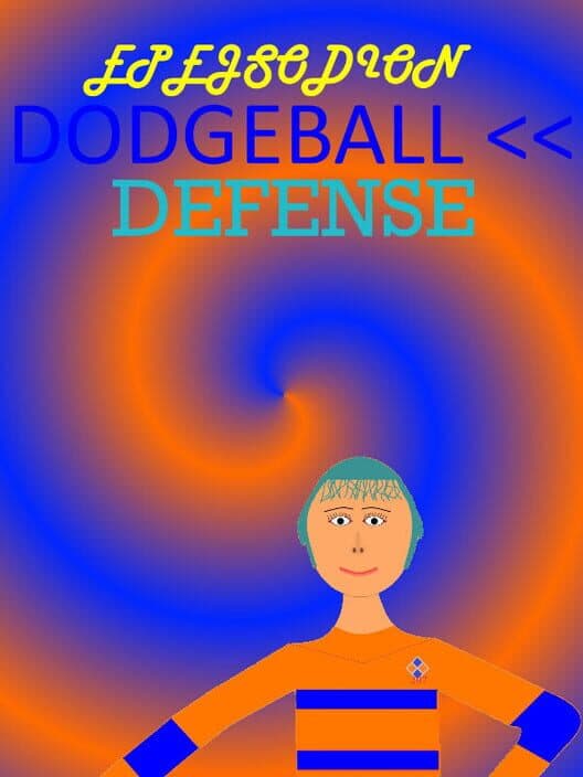 Обложка Epejsodion Dodgeball Defense