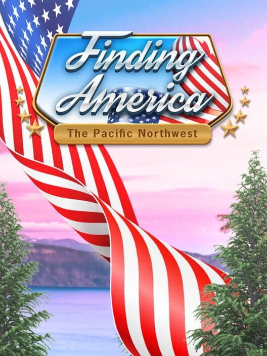 Обложка Finding America: The Pacific Northwest