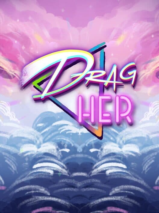 Обложка Drag Her!
